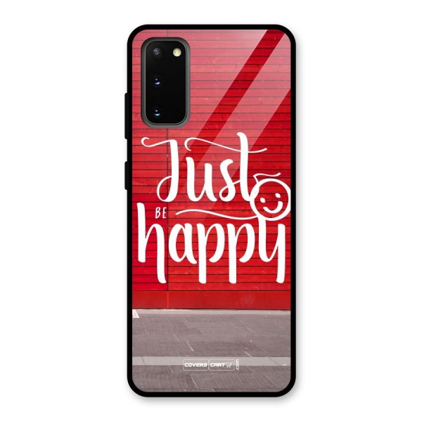 Just Be Happy Glass Back Case for Galaxy S20