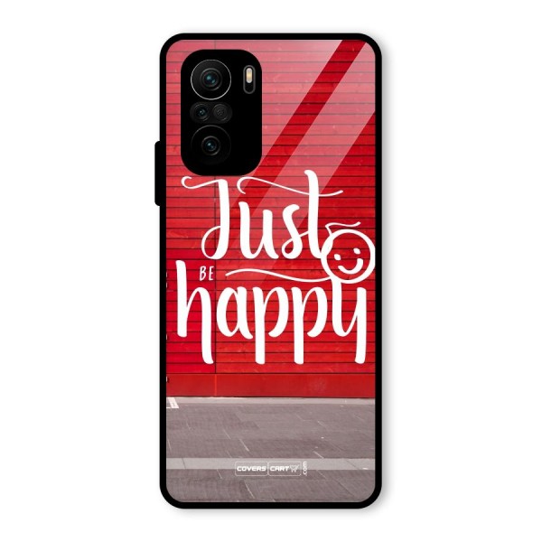 Just Be Happy Glass Back Case for Mi 11x