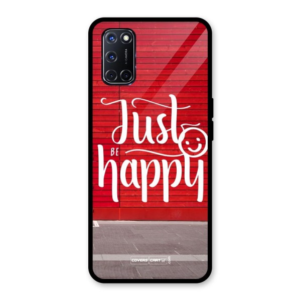 Just Be Happy Glass Back Case for Oppo A52