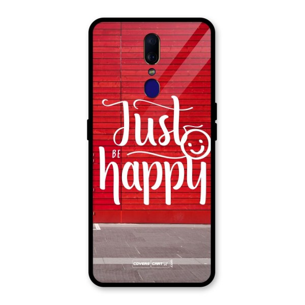 Just Be Happy Glass Back Case for Oppo F11