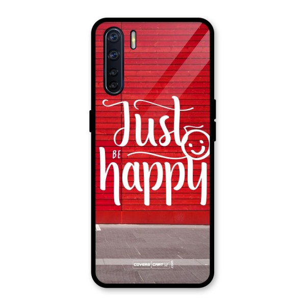 Just Be Happy Glass Back Case for Oppo F15