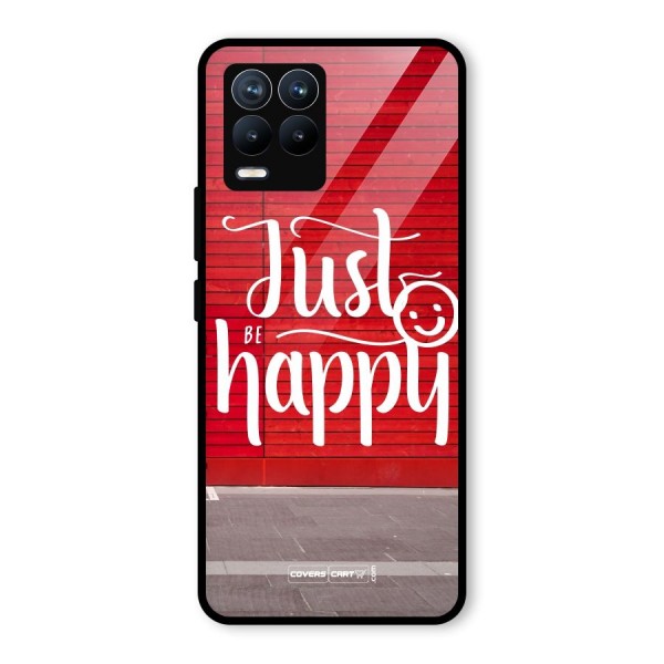 Just Be Happy Glass Back Case for Realme 8