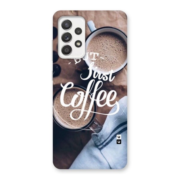 Just Coffee Back Case for Galaxy A52