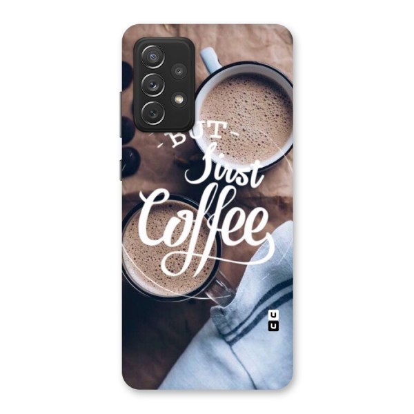 Just Coffee Back Case for Galaxy A72