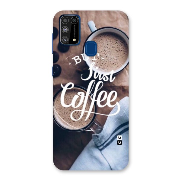 Just Coffee Back Case for Galaxy F41