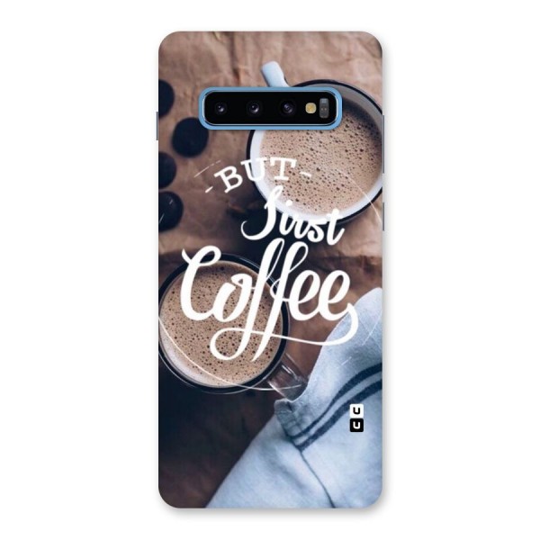 Just Coffee Back Case for Galaxy S10 Plus