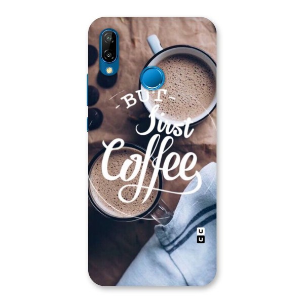 Just Coffee Back Case for Huawei P20 Lite