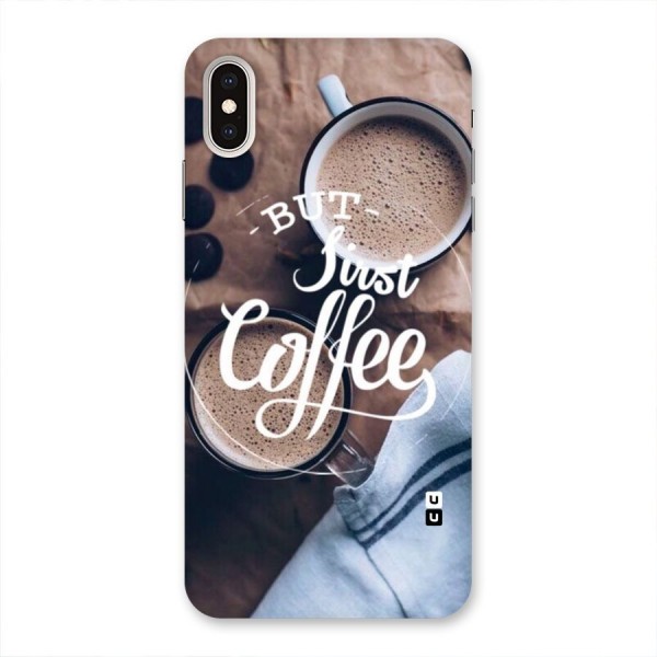 Just Coffee Back Case for iPhone XS Max