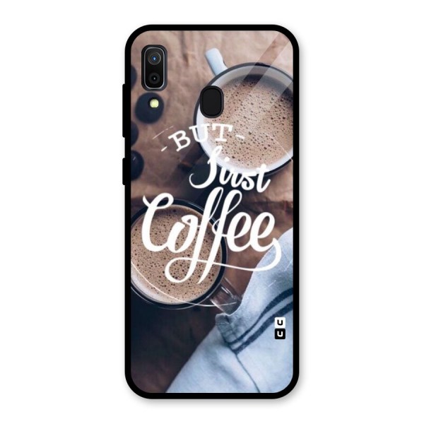 Just Coffee Glass Back Case for Galaxy A30