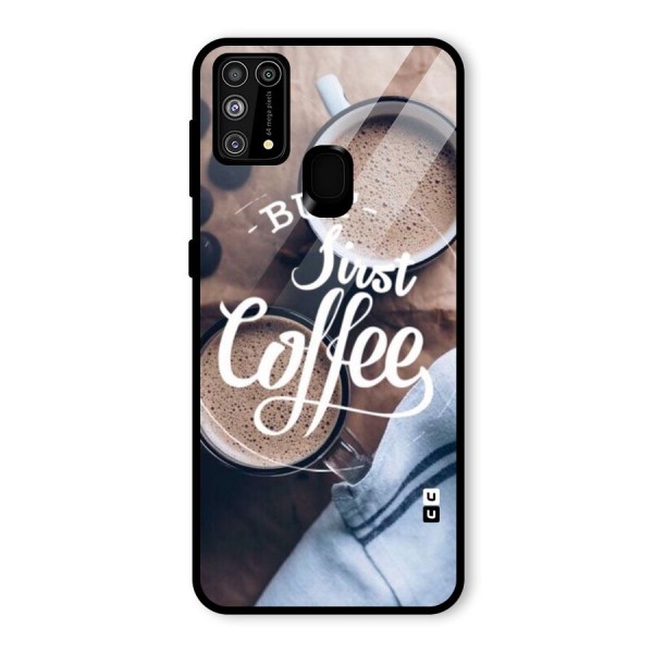 Just Coffee Glass Back Case for Galaxy M31