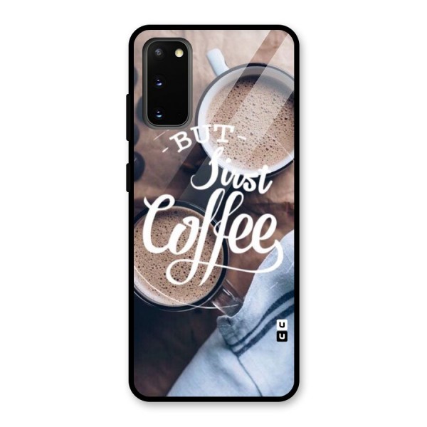 Just Coffee Glass Back Case for Galaxy S20