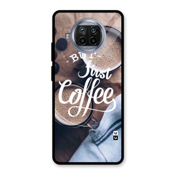 Just Coffee Glass Back Case for Mi 10i