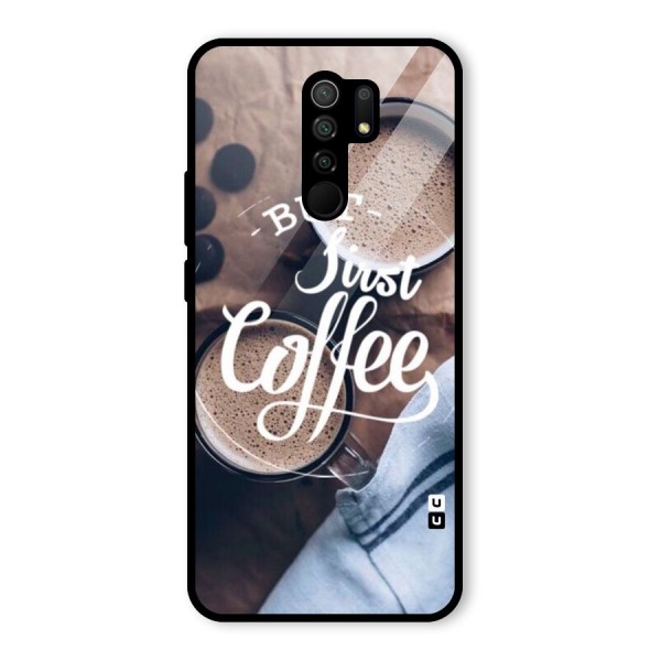 Just Coffee Glass Back Case for Redmi 9 Prime