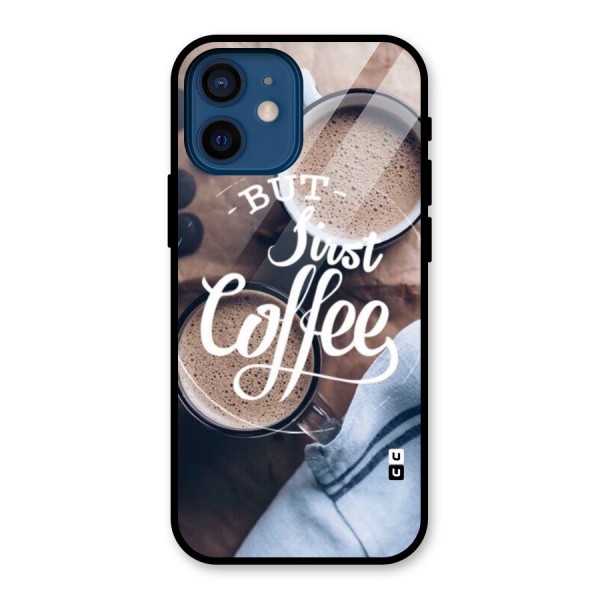 Just Coffee Glass Back Case for iPhone 12 Mini