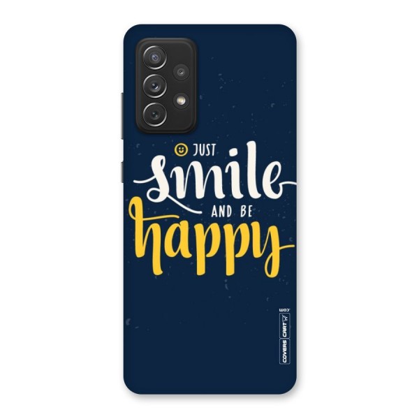 Just Smile Back Case for Galaxy A72