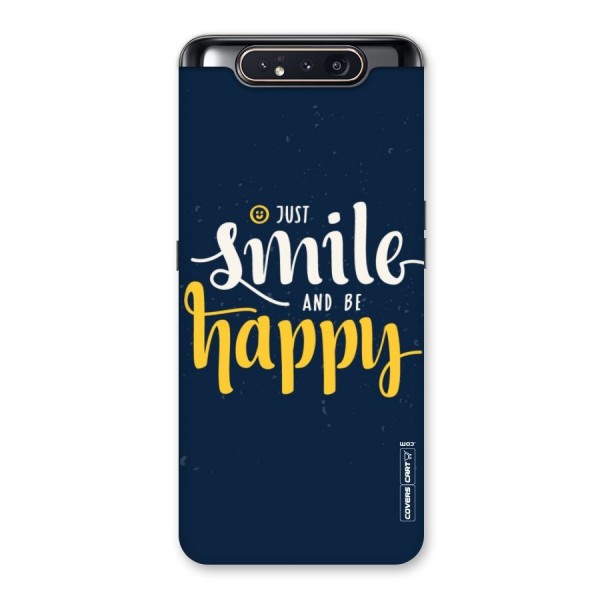 Just Smile Back Case for Galaxy A80