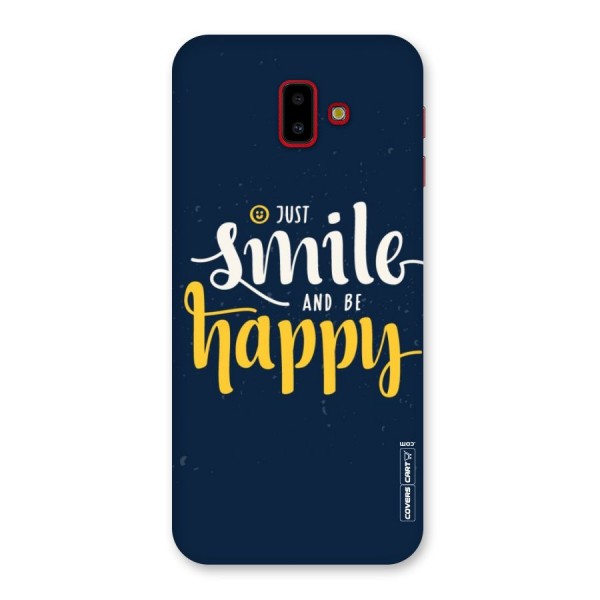 Just Smile Back Case for Galaxy J6 Plus