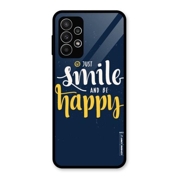 Just Smile Glass Back Case for Galaxy A23