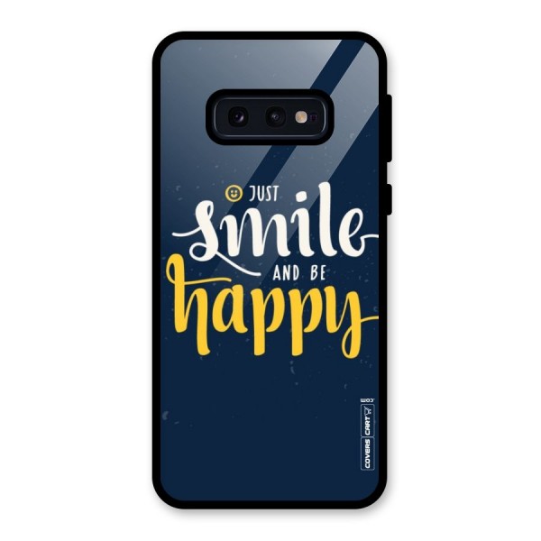 Just Smile Glass Back Case for Galaxy S10e