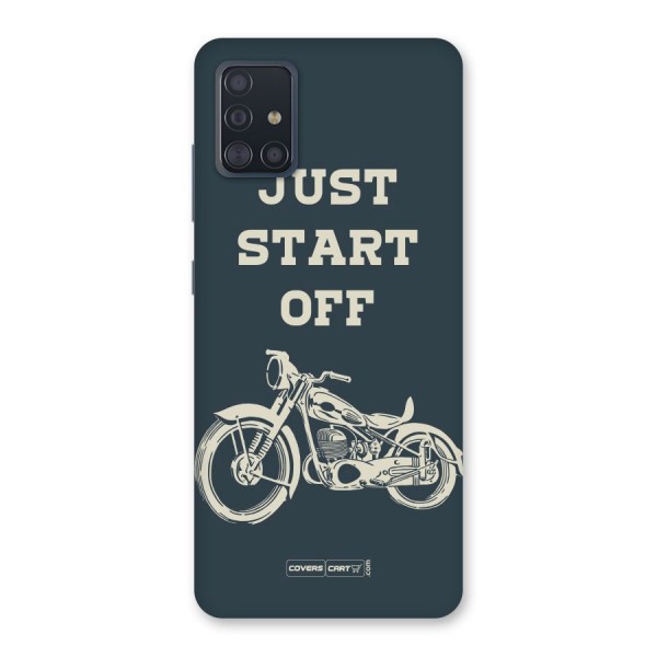 Just Start Off Back Case for Galaxy A51