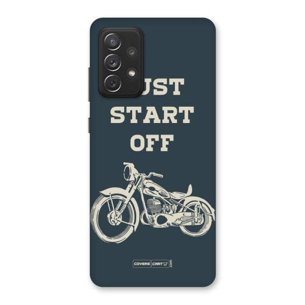 Just Start Off Back Case for Galaxy A72