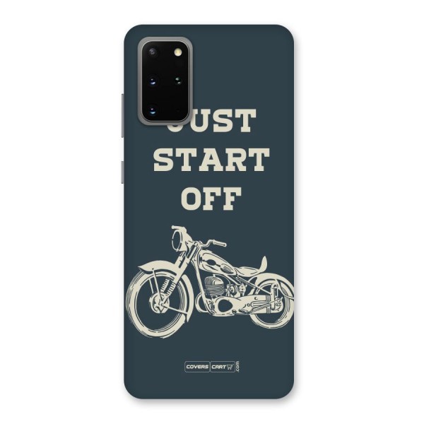 Just Start Off Back Case for Galaxy S20 Plus