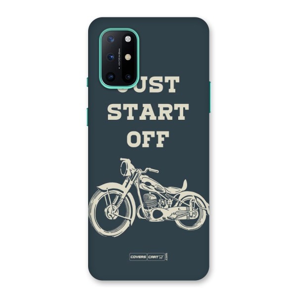 Just Start Off Back Case for OnePlus 8T