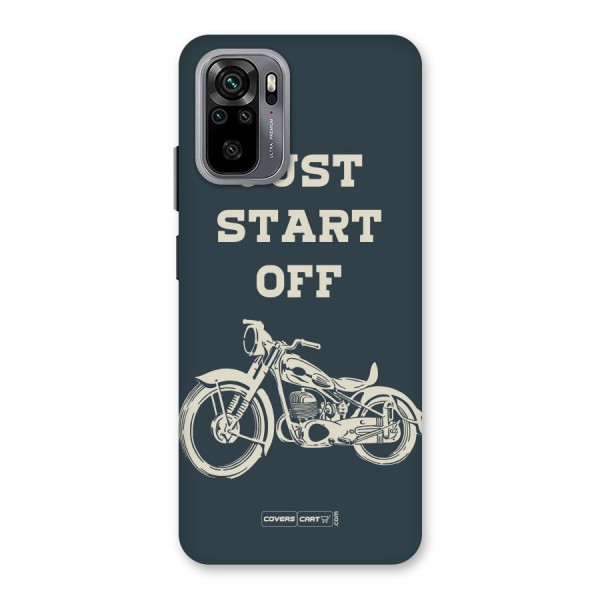 Just Start Off Back Case for Redmi Note 10