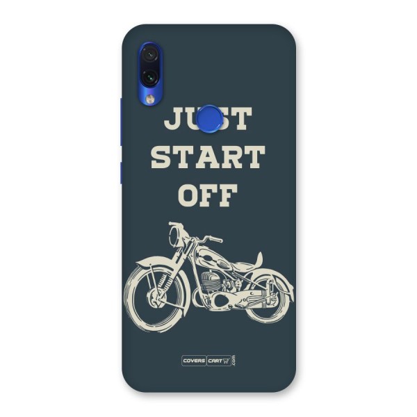 Just Start Off Back Case for Redmi Note 7