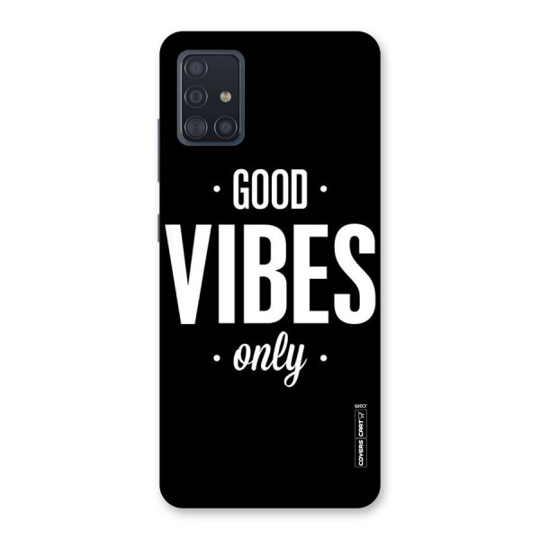 Just Vibes Back Case for Galaxy A51