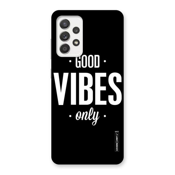 Just Vibes Back Case for Galaxy A52