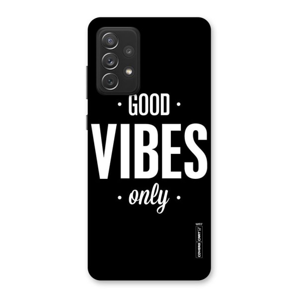 Just Vibes Back Case for Galaxy A72