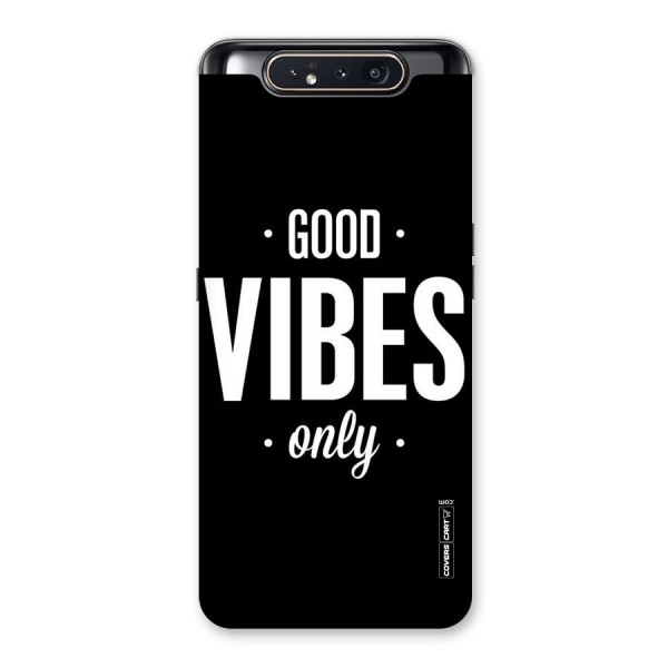 Just Vibes Back Case for Galaxy A80