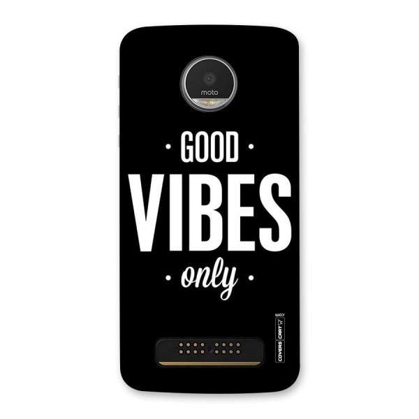 Just Vibes Back Case for Moto Z Play