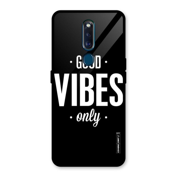 Just Vibes Glass Back Case for Oppo F11 Pro