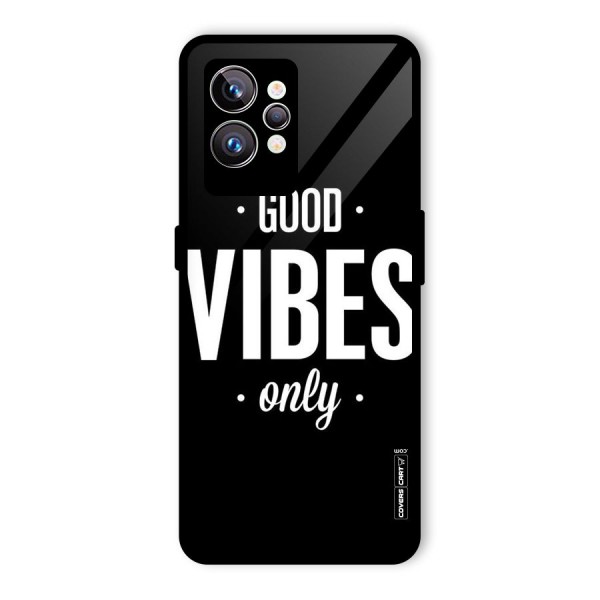 Just Vibes Glass Back Case for Realme GT2 Pro