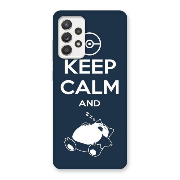 Keep Calm and Sleep Back Case for Galaxy A52