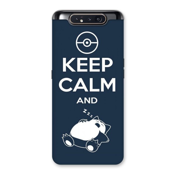 Keep Calm and Sleep Back Case for Galaxy A80