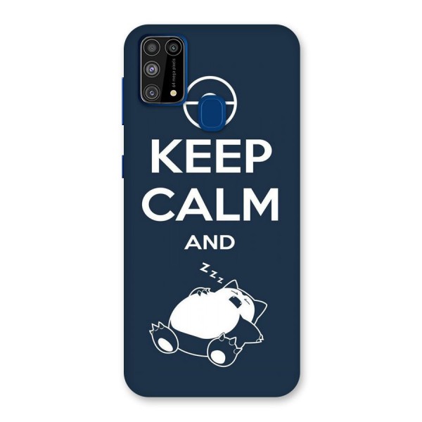 Keep Calm and Sleep Back Case for Galaxy M31