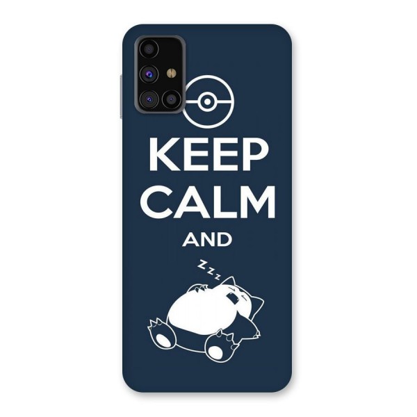 Keep Calm and Sleep Back Case for Galaxy M31s