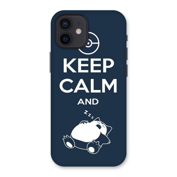 Keep Calm and Sleep Back Case for iPhone 12