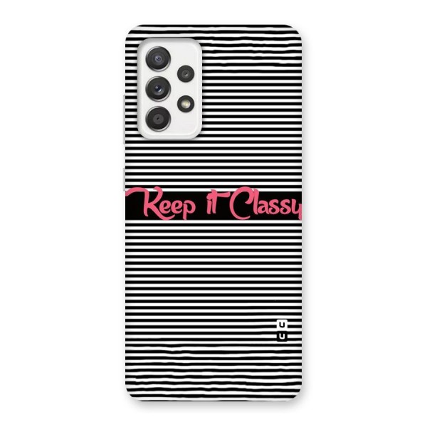 Keep It Classy Back Case for Galaxy A52