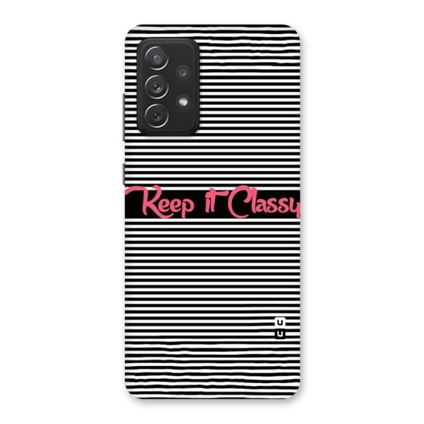 Keep It Classy Back Case for Galaxy A72