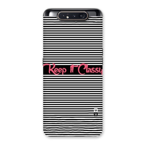 Keep It Classy Back Case for Galaxy A80