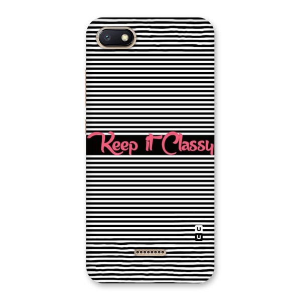 Keep It Classy Back Case for Redmi 6A