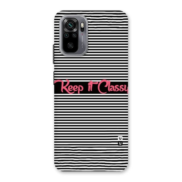 Keep It Classy Back Case for Redmi Note 10