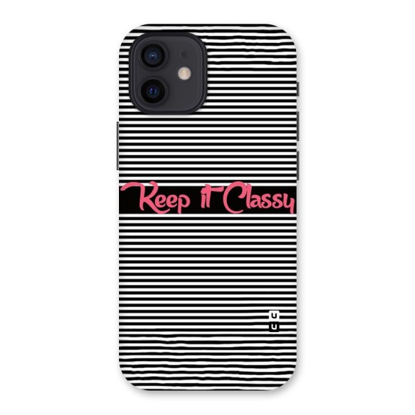 Keep It Classy Back Case for iPhone 12