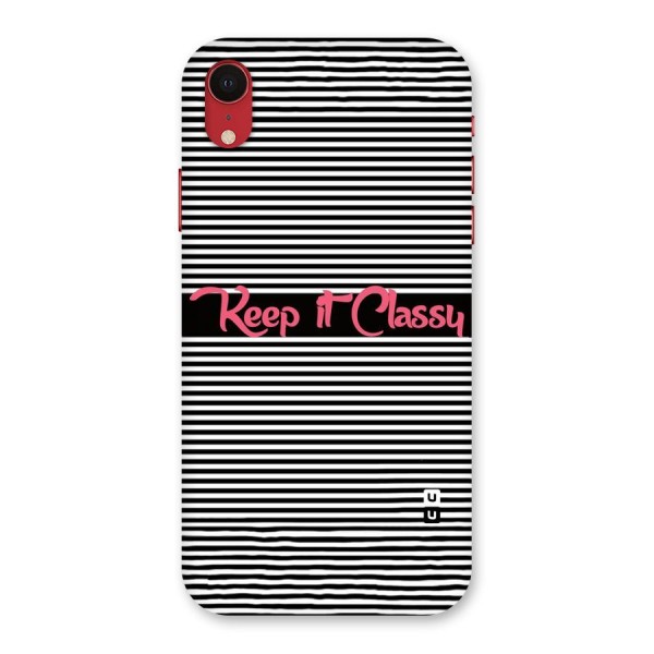 Keep It Classy Back Case for iPhone XR