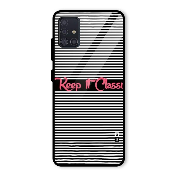 Keep It Classy Glass Back Case for Galaxy A51