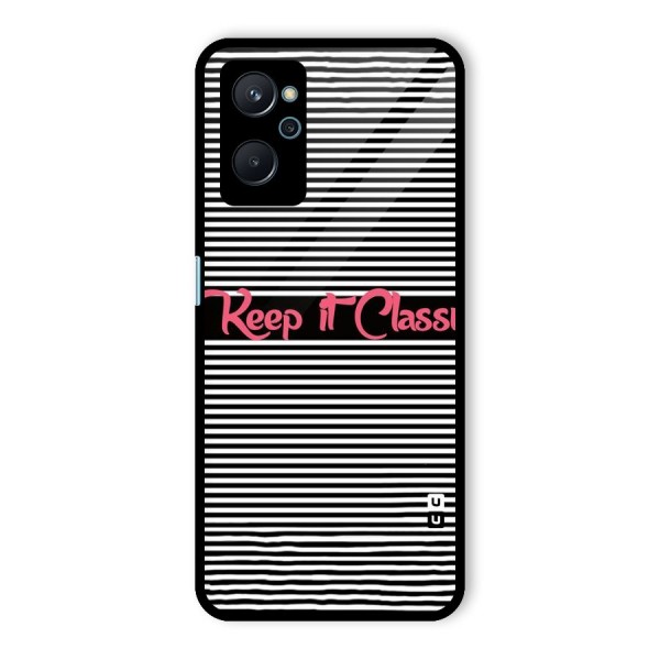 Keep It Classy Glass Back Case for Realme 9i